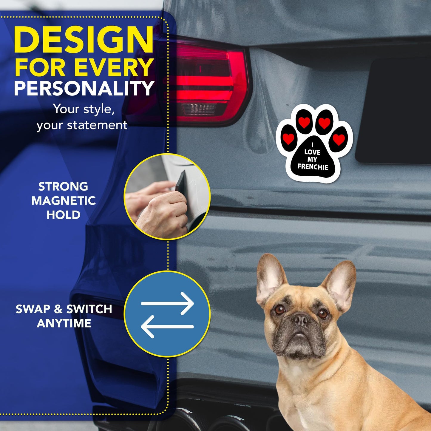 Magnet Me Up I Love My Frenchie Dog Car Magnet - 5x5 Inches, Pawprint Shaped Dog Lover Ideal Gift, Magnetic Decal for Cars, Trucks, & SUVs, Weatherproof, UV-Printed Full Color, Vinyl, Made in USA