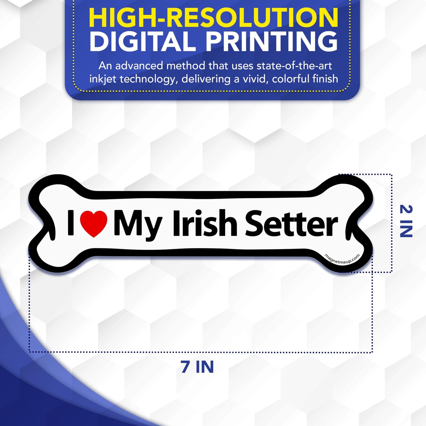 Magnet Me Up I Love My Irish Setter Car Magnet Bone Shape 2x7 Inches - Ideal Gift for Dog Lovers Accessory, Magnetic Decal for Car, Truck & SUV Full-Color UV Printed Weatherproof Vinyl, Made in USA