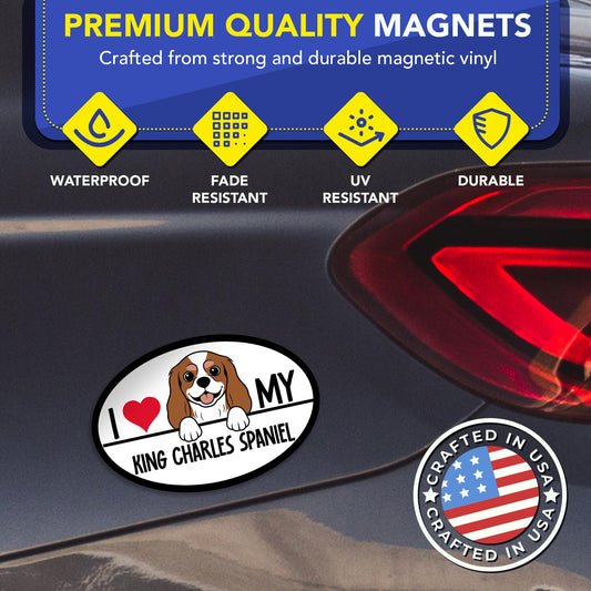 Magnet Me Up I Love My King Charles Spaniel Oval-Shaped Car Magnet - 4x6 Inches Magnetic Decal for Cars, Trucks and SUVs, Ideal Gift Dog Lover, Full-Color Weatherproof Durable Vinyl, Made in USA