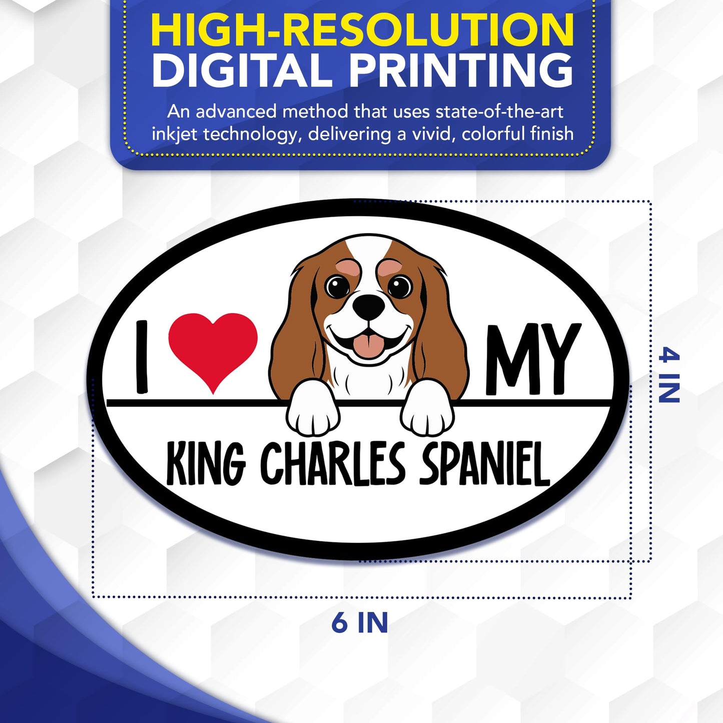 Magnet Me Up I Love My King Charles Spaniel Oval-Shaped Car Magnet - 4x6 Inches Magnetic Decal for Cars, Trucks and SUVs, Ideal Gift Dog Lover, Full-Color Weatherproof Durable Vinyl, Made in USA