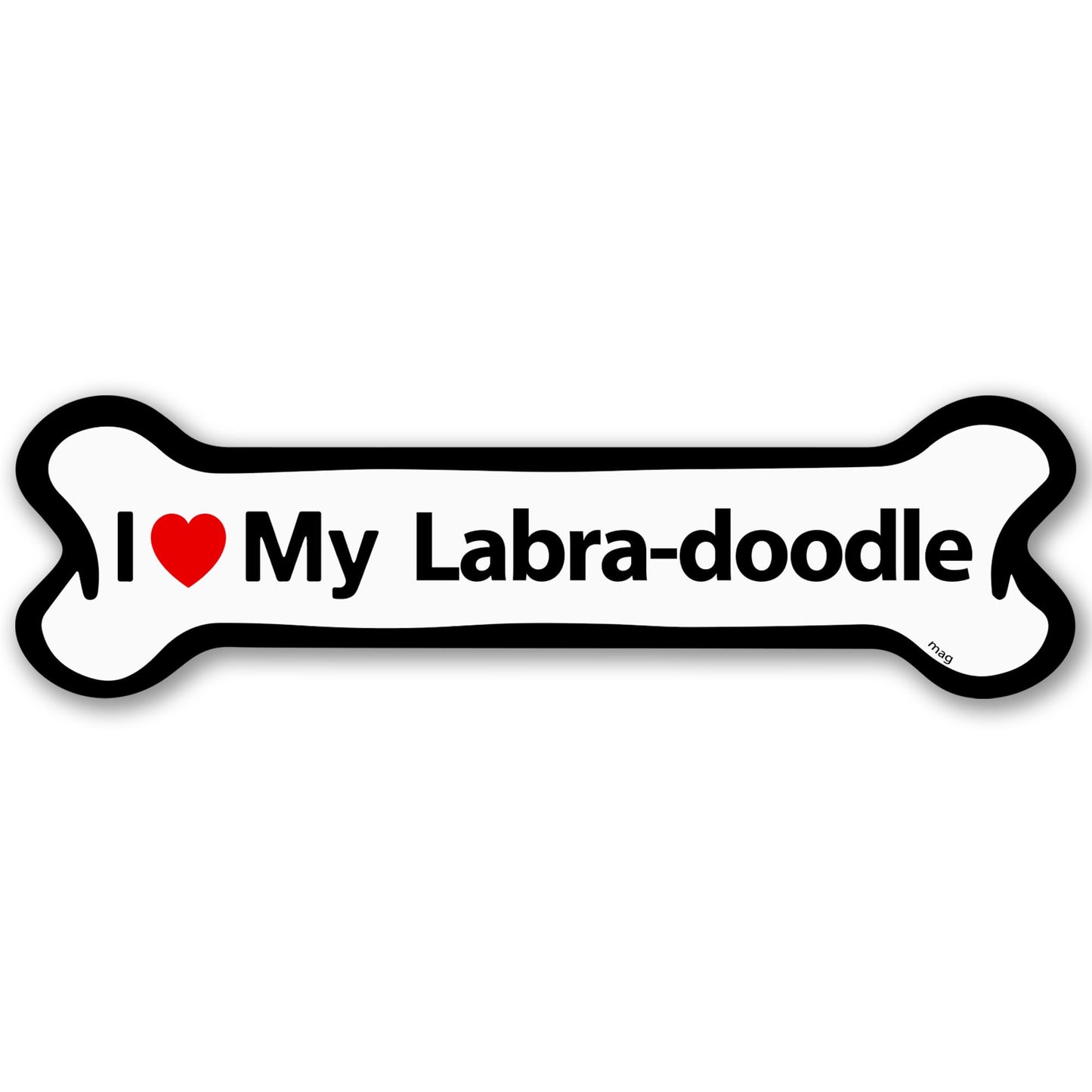 Magnet Me Up I Love My Labra-Doodle 2x7 Inches Bone-Shaped Car Magnet - Ideal Gift for Dog Lover Magnetic Decal for Cars, Trucks and SUVs, Vinyl Weatherproof Full-Color UV Printed, Made in USA