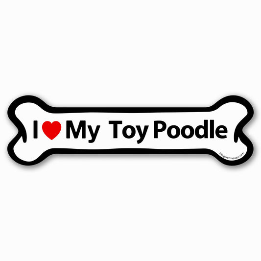 Magnet Me Up I Love My Toy Poodle Car Magnet Bone-Shaped - Ideal Gifts for Dog Lovers - 2x7 Inches Magnetic Decal for Cars, Trucks and SUVs, Durable Accessories Vinyl, Full-Color, Made in USA