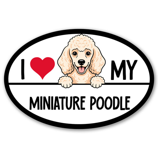 Magnet Me Up I Love My Miniature Poodle Car Magnetic Decal for Cars, Trucks and SUVs - 4x6 Inches Oval-Shaped Car Magnet, Ideal Gifts for Dog Lovers, Vinyl Full Color UV-Printed, Made in USA