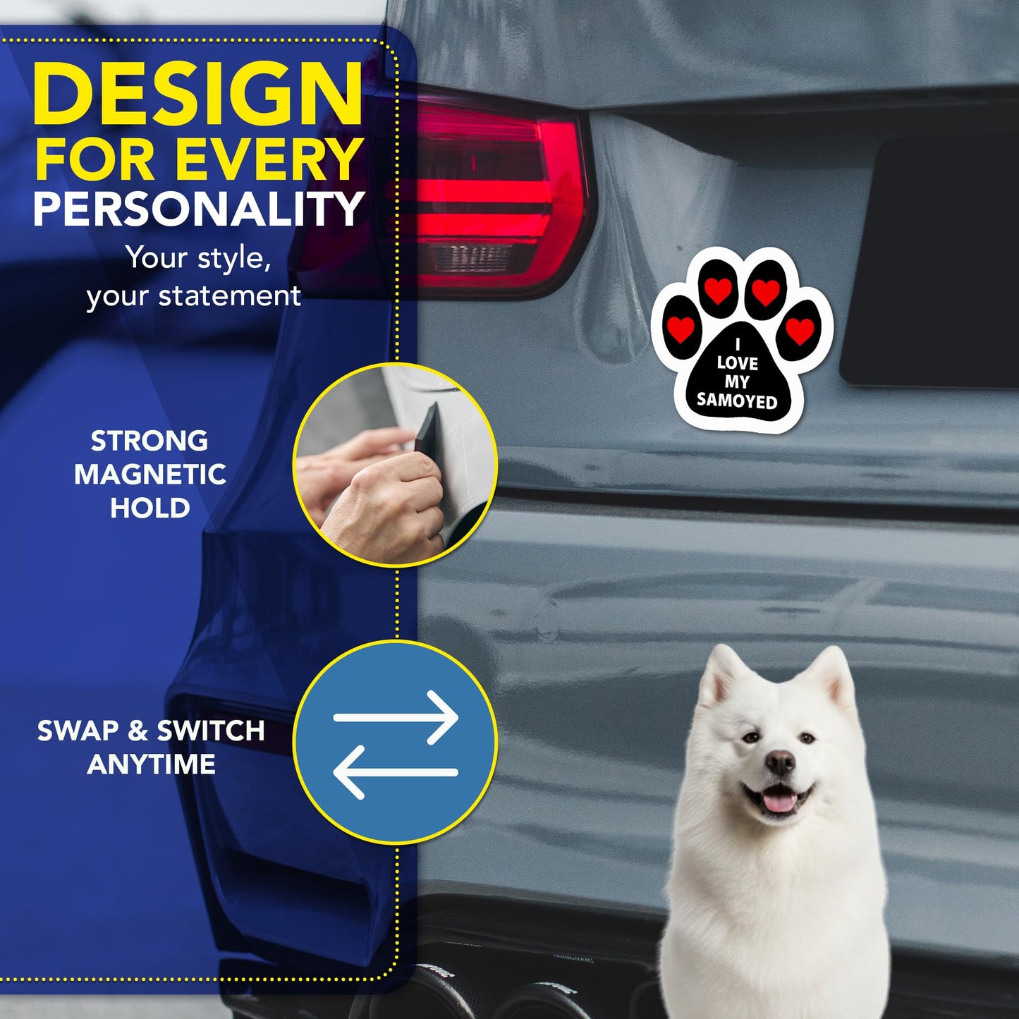 Magnet Me Up I Love My Samoyed Dog 5 Inches Pawprint-Shaped Car Magnet - Ideal Gift for Dog Lover, Magnetic Decal for Cars, Trucks & SUVs, Vinyl Weatherproof, Full-Color UV Printed, Crafted in USA