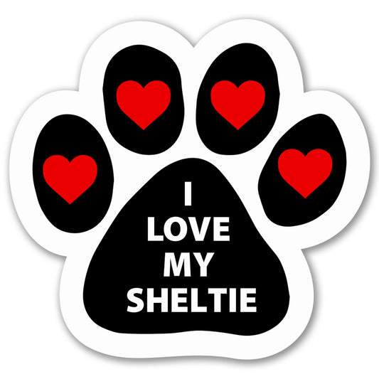 Magnet Me Up I Love My Sheltie Magnetic Decal for Cars, Trucks & SUVs - 5 Inches Pawprint-Shaped Car Magnet Ideal Gifts for Dog Lovers, Vinyl, Full-Color UV Printed, Weatherproof, Crafted in USA