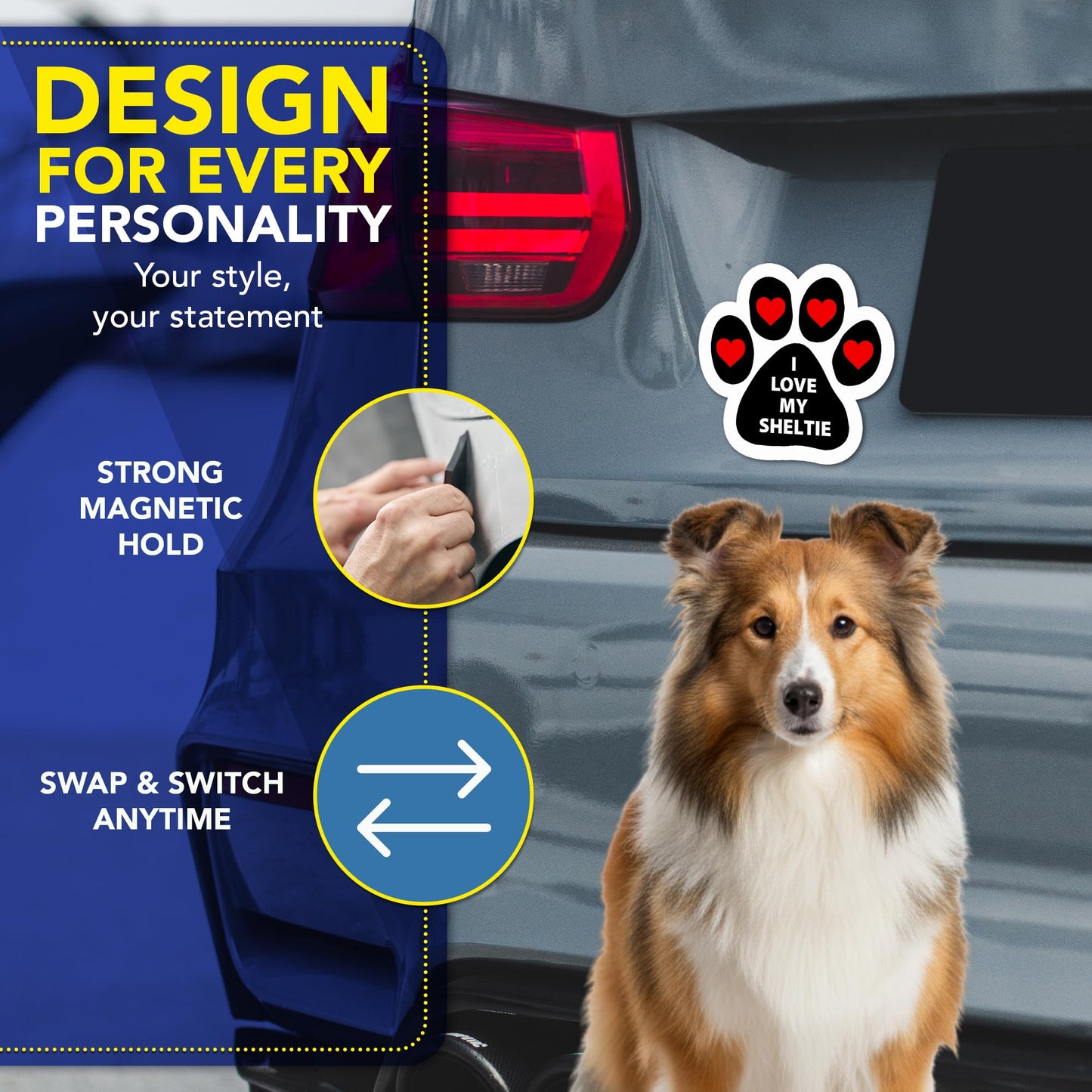 Magnet Me Up I Love My Sheltie Magnetic Decal for Cars, Trucks & SUVs - 5 Inches Pawprint-Shaped Car Magnet Ideal Gifts for Dog Lovers, Vinyl, Full-Color UV Printed, Weatherproof, Crafted in USA