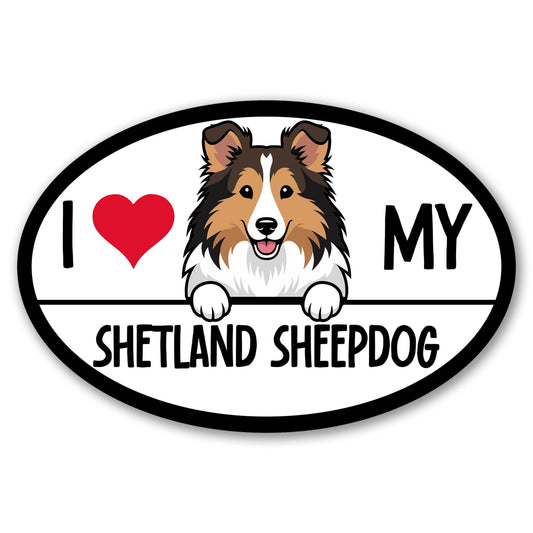 Magnet Me Up I Love My Shetland Sheepdog Car Magnet Oval-Shaped 4x6 Inches - Magnetic Decal for Cars, Trucks and SUVs, Ideal Gift for Dog Lovers, Vinyl UV-Printed Weatherproof, Crafted in USA