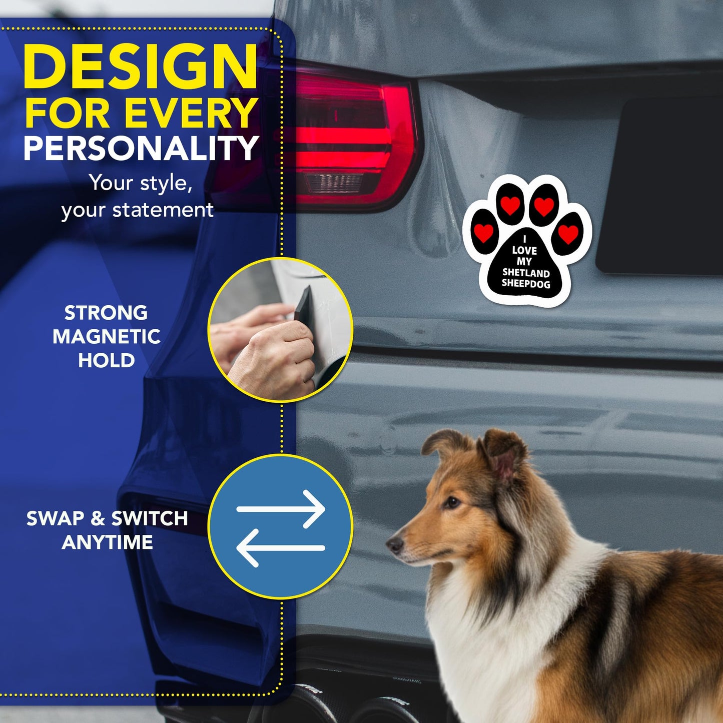 Magnet Me Up I Love My Shetland Sheepdog Car Magnet Pawprint-Shaped 5 Inches - Magnetic Decal for Cars, Trucks and SUVs, Ideal Gift for Dog Lovers, Vinyl UV-Printed Weatherproof, Crafted in USA