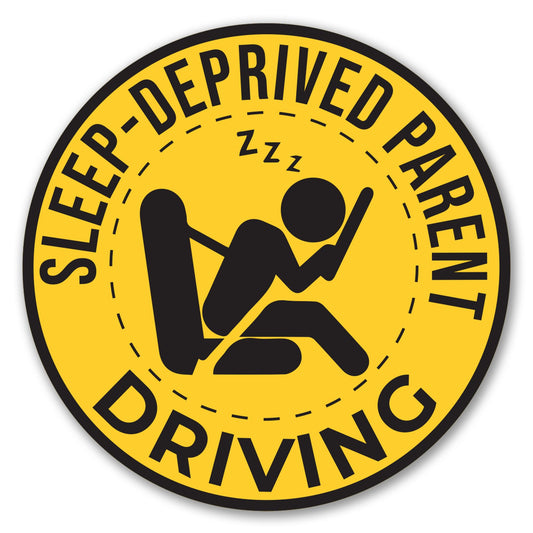 Magnet Me Up Sleep-Deprived Parent Car Magnet 5 Inches Round - Funny Driving Magnetic Decal for Cars, Trucks & SUVs, Full Color UV-Printed Weatherproof Accessory, Durable Vinyl, Crafted in USA