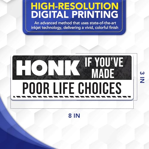Magnet Me Up Honk If You've Made Poor Life Choices 3" x 8" Car Magnet - Funny Magnetic Decal for Cars, Trucks and SUVs, Waterproof Full Color UV-Printed, Durable Vinyl Accessories, Crafted in USA