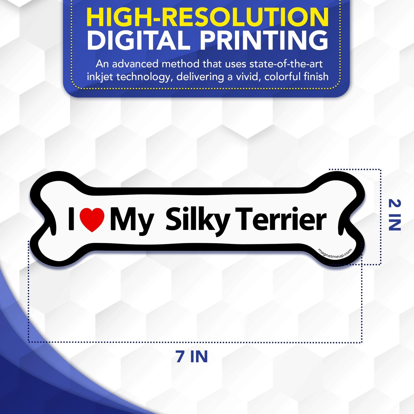 Magnet Me Up I Love My Silky Terrier Car Magnet 2x7 Inches Bone-Shaped - Magnetic Decal for Cars, Trucks & SUVs, Ideal Dog Lover Gift, Waterproof Outdoor Durable UV-Printed Vinyl, Crafted in USA