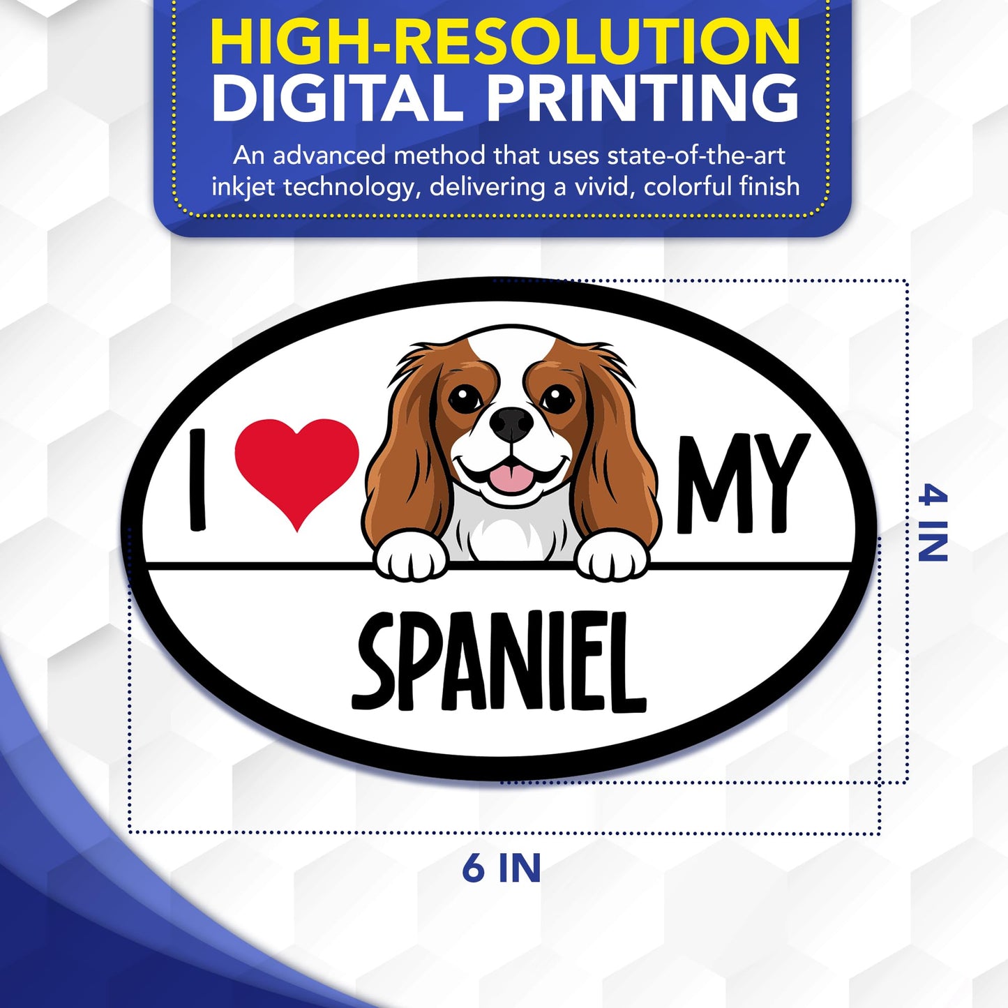 Magnet Me Up I Love My Spaniel Car Magnet - 4" x 6" Oval-Shaped Magnetic Decal for Cars, Trucks and SUVs, Gift for Dog Lover, Waterproof, Durable, Outdoor UV- Printed Accessory Vinyl, Crafted in USA