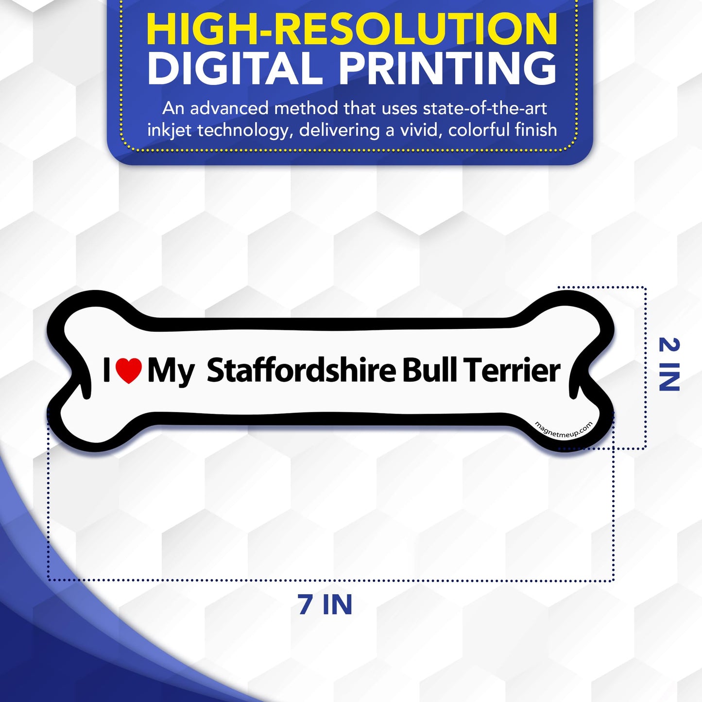 Magnet Me Up I Love My Staffordshire Bull Terrier 2x7 Inches Bone Car Magnet Gift - Magnetic Decal Accessory for Cars, Trucks and SUVs, Full Color UV-Printed Waterproof Vinyl, Crafted in USA