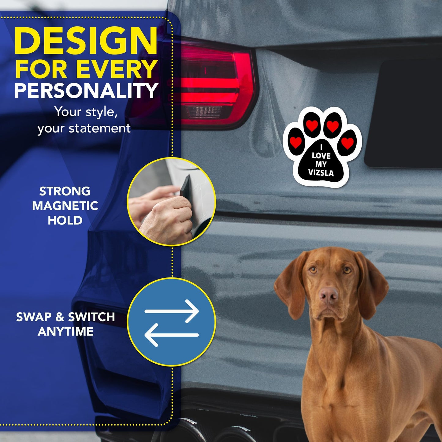 Magnet Me Up I Love My Vizsla 5 Inches Pawprint-Shaped Car Magnet for Dog Lovers - Magnetic Decal, for Cars, Trucks & SUVs Waterproof Durable Full-Color UV Printed Sign Vinyl, Crafted in USA