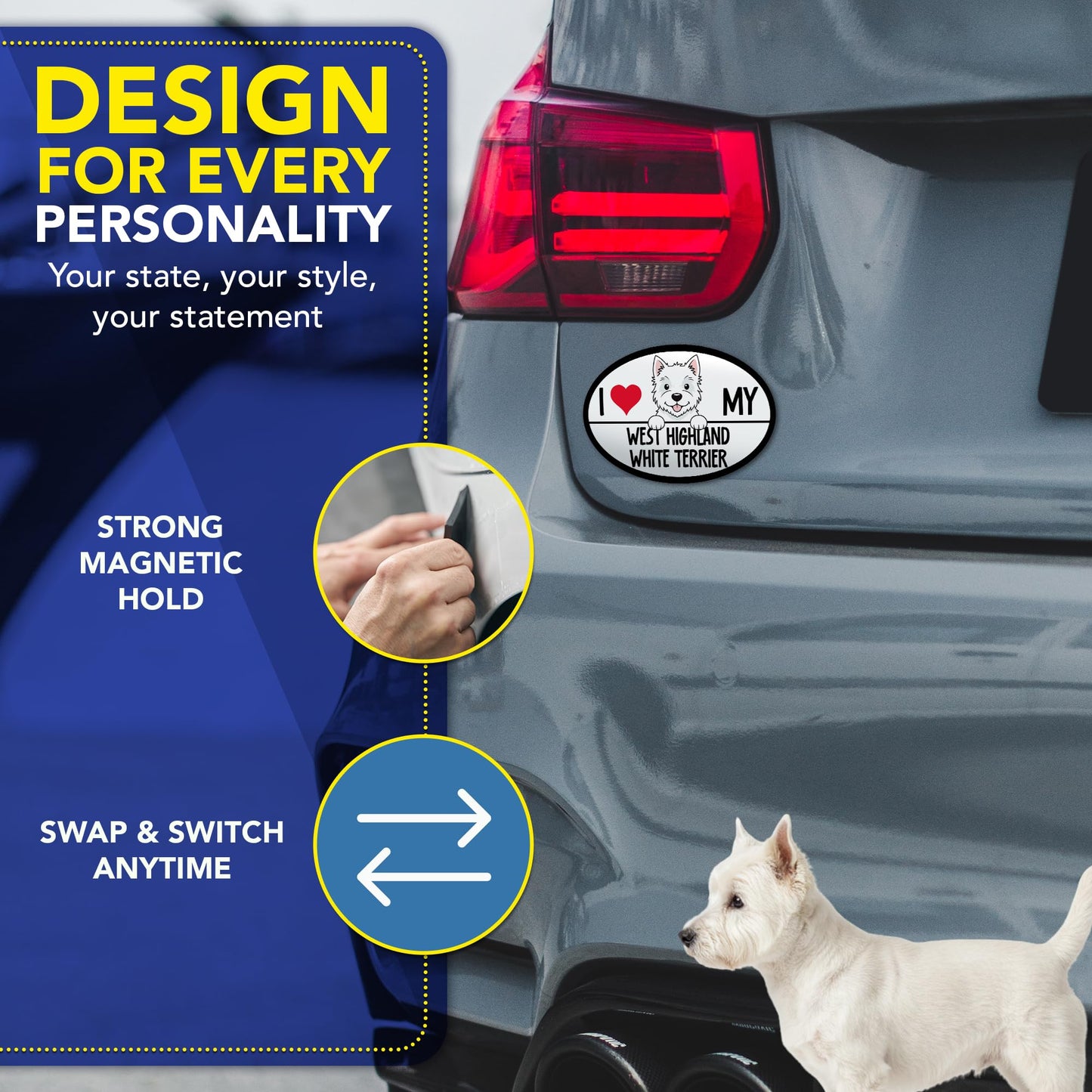 Magnet Me Up I Love My West Highland White Terrier Car Magnet 4" x 6" Oval - Magnetic Decal for Cars, Trucks and SUVs, Ideal Gift for Dog Lover, UV Printed Weatherproof Vinyl, Crafted in USA