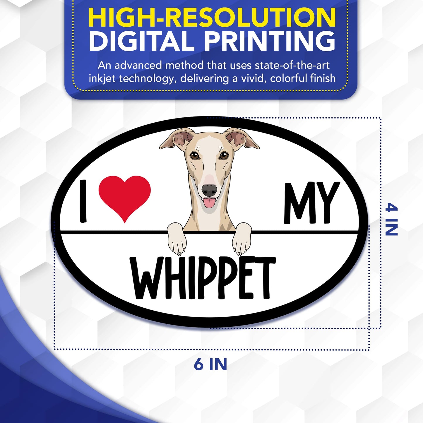 Magnet Me Up I Love My Whippet Dog Oval 4" x 6" Car Magnet - Ideal Accessory Gift for Dog Lovers, Magnetic Decal for Cars, Trucks & SUVs, Weatherproof UV Printed Full-Color Vinyl, Crafted in USA