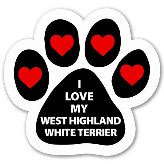 Magnet Me Up I Love My West Highland White Terrier Car Magnet 5" Pawprint - Magnetic Decal for Cars, Trucks and SUVs, Ideal Gift for Dog Lover, UV Printed Weatherproof Vinyl, Crafted in USA