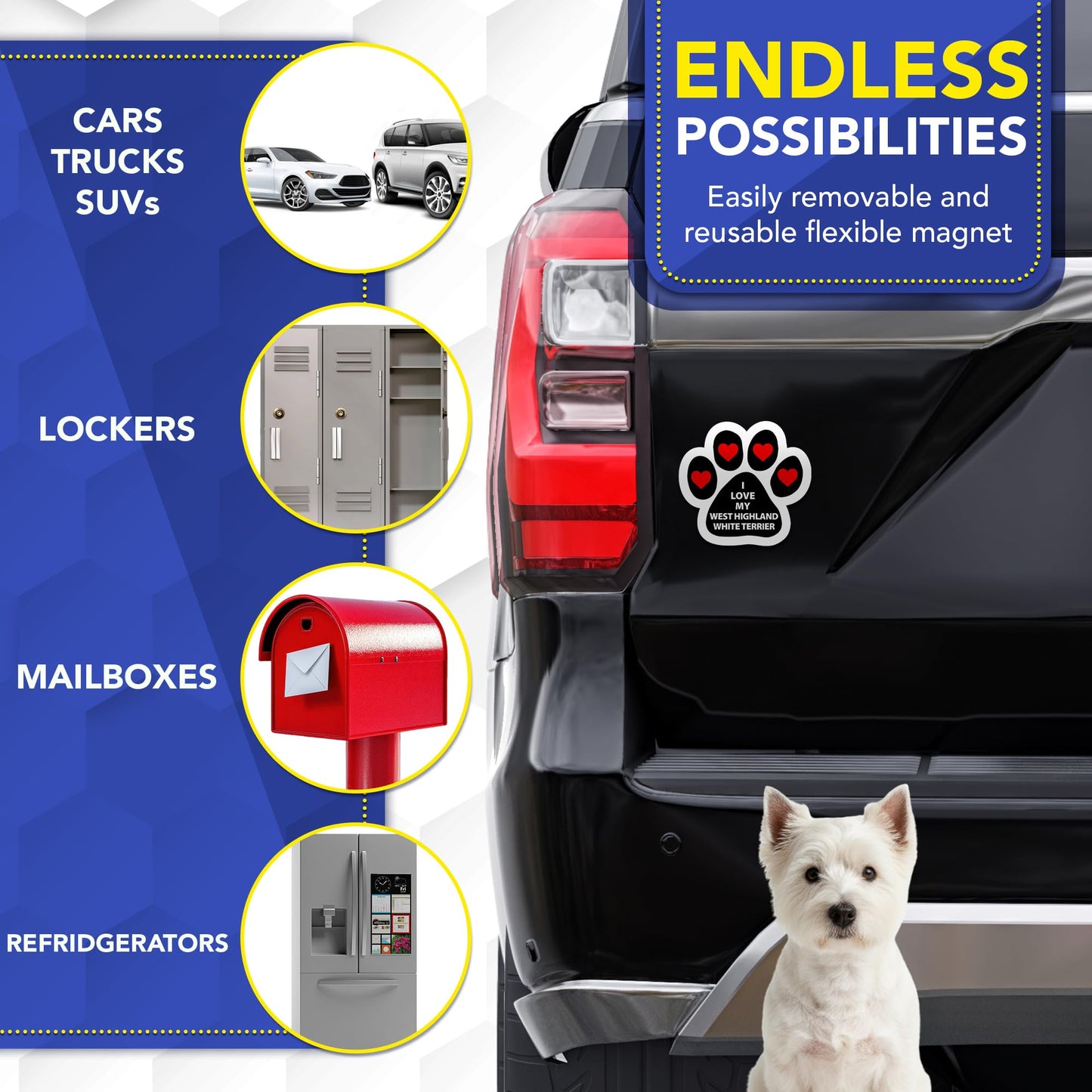 Magnet Me Up I Love My West Highland White Terrier Car Magnet 5" Pawprint - Magnetic Decal for Cars, Trucks and SUVs, Ideal Gift for Dog Lover, UV Printed Weatherproof Vinyl, Crafted in USA