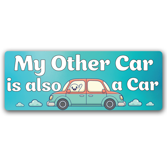 Magnet Me Up My Other Car is Also A Car 3x8 Inches Funny Car Magnet - Humor Accessory Magnetic Decal for Cars, Trucks & SUVs, Cute Cartoon Design Weatherproof UV-Printed Vinyl, Crafted in USA
