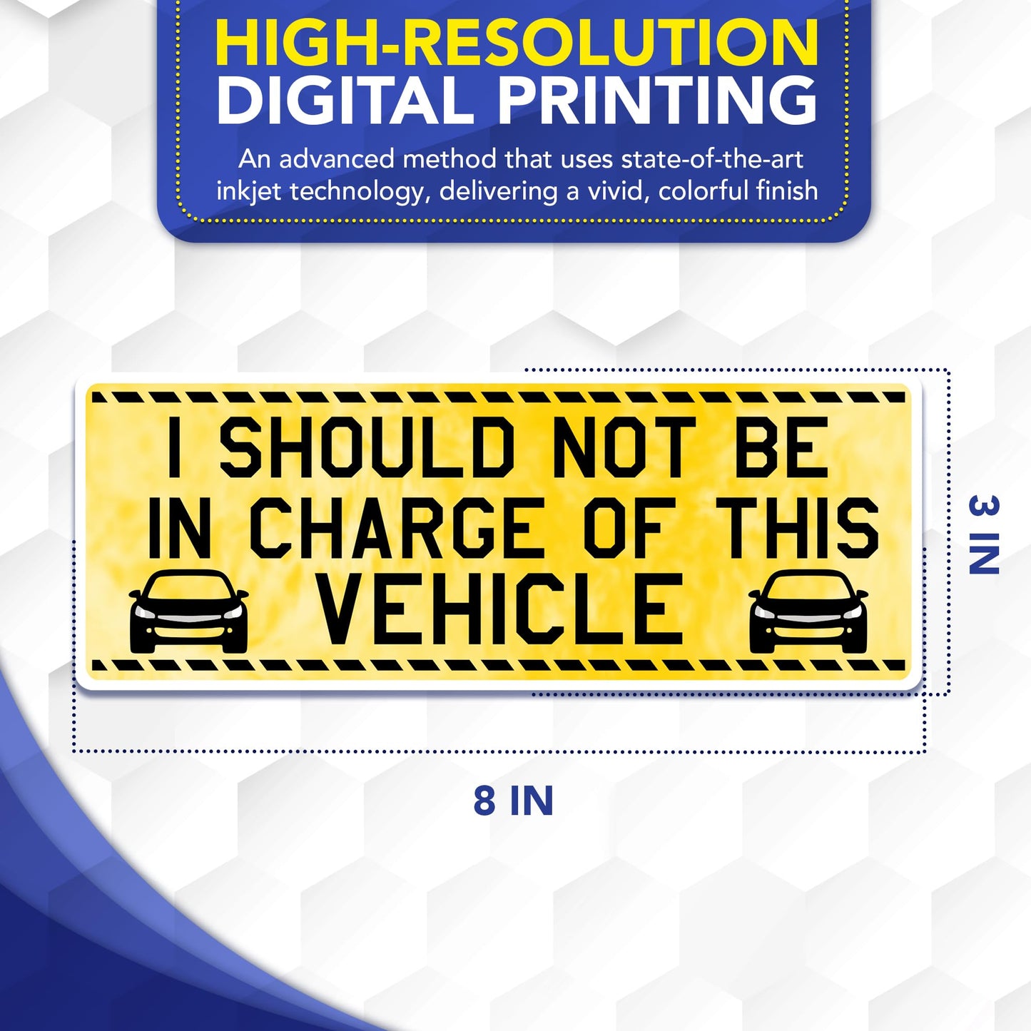 Magnet Me Up I Should Not Be in Charge of This Vehicle 3x8 Inches Car Magnet - Caution Style Bumper, Funny Magnetic Decal for Cars, Trucks and SUVs, Waterproof UV-Printed Vinyl, Crafted in USA
