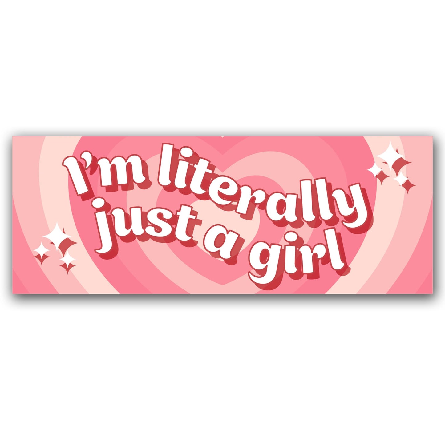 Magnet Me Up I’m Literally Just a Girl 3"x8" Funny Car Magnet for Women - Cute Meme Bumper Accessories, Pink Magnetic Car Decal for Cars, Trucks and SUVs, UV Printed Vinyl, Crafted in USA