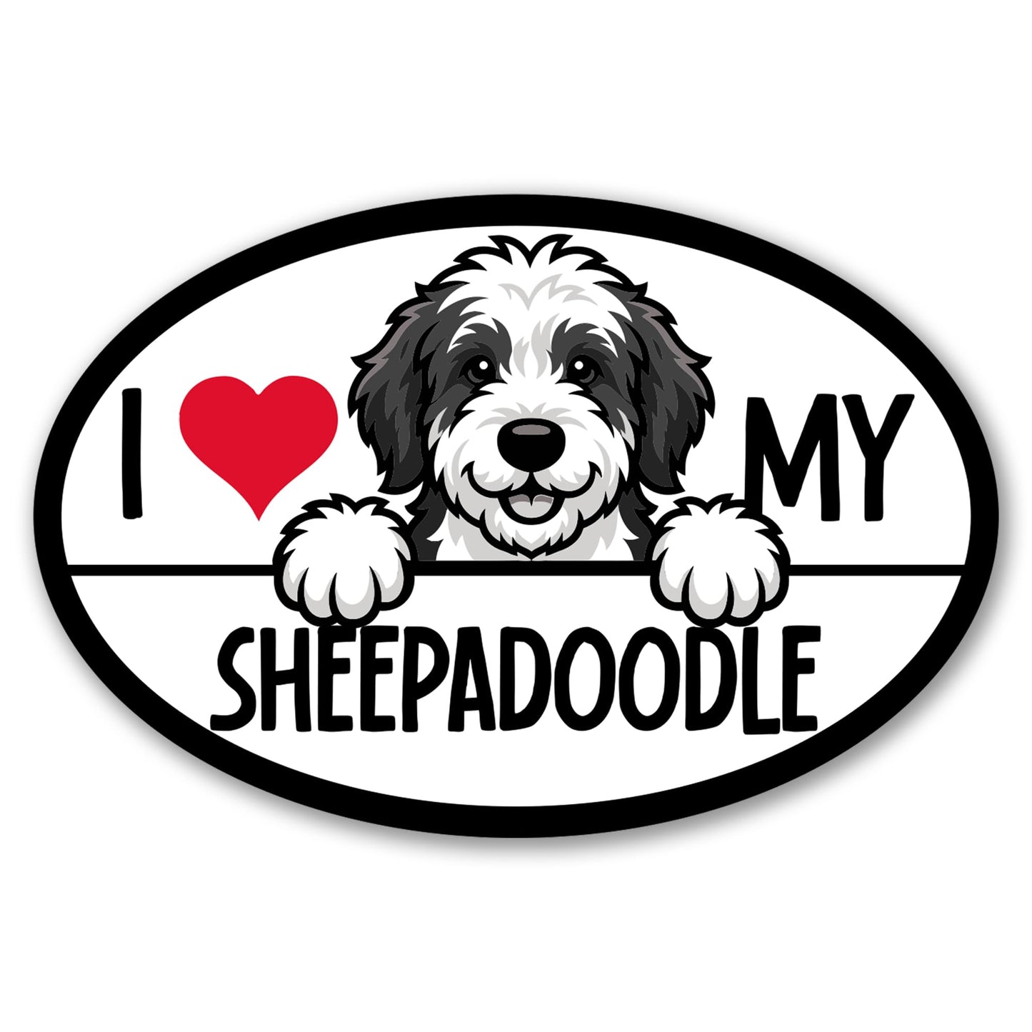 Magnet Me Up I Love My Sheepadoodle Oval Shaped Magnetic Car Magnet - 4x6 Inches, Magetic Decal for Cars, Trucks and SUVs Accessory Gifts for Dog Lovers, Waterproof UV Printed, Crafted in USA