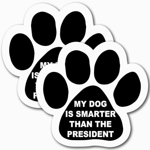 Magnet Me Up: My Dog is Smarter Than The President Pawprint Magnet Decal, 5 Inch, 2 Pack, Heavy-Duty Automotive Magnet for Car, Truck, SUV - Express Your Humorous Side with This Pet-Centric