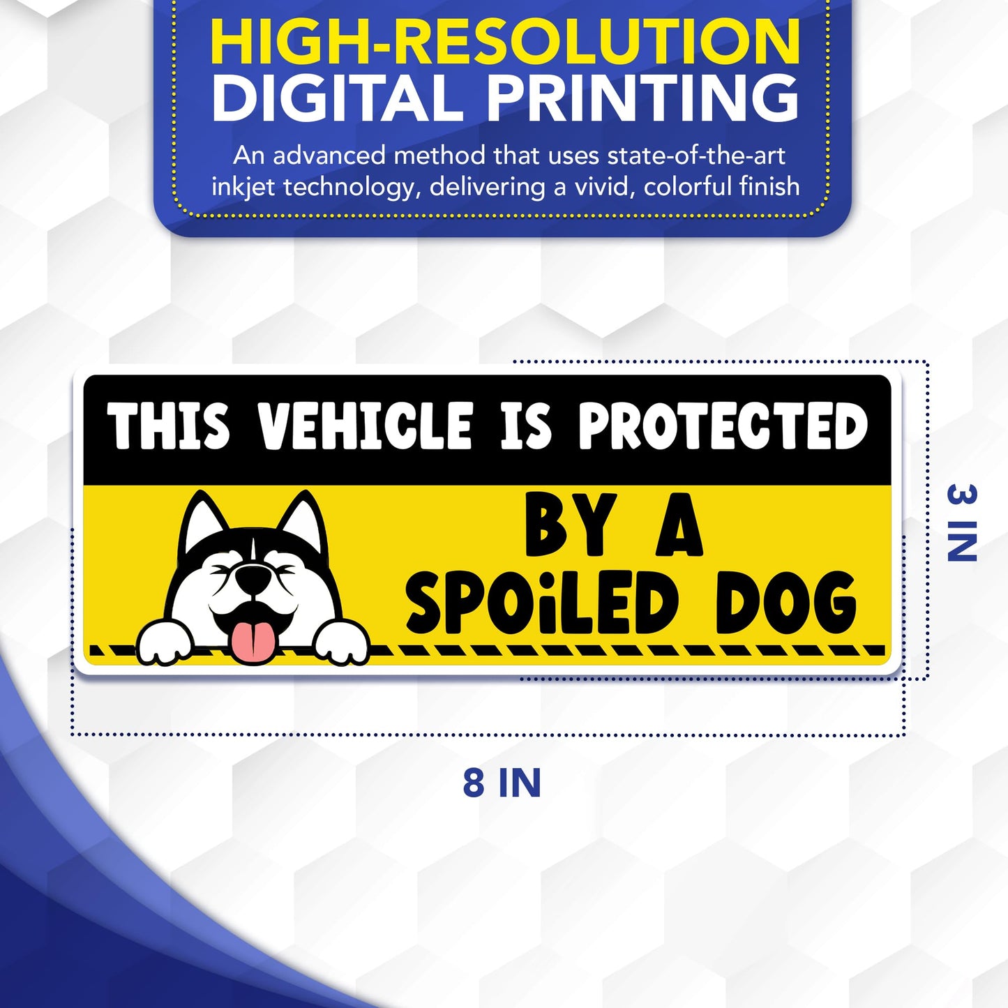 Magnet Me Up This Vehicle is Protected By A Spoiled Dog Funny Car Magnet, 3"x8" Magnetic Decal for Cars, Trucks and SUVs, Removable Vehicle Accessory Sign for Pet Lover, UV Printed, Crafted in USA