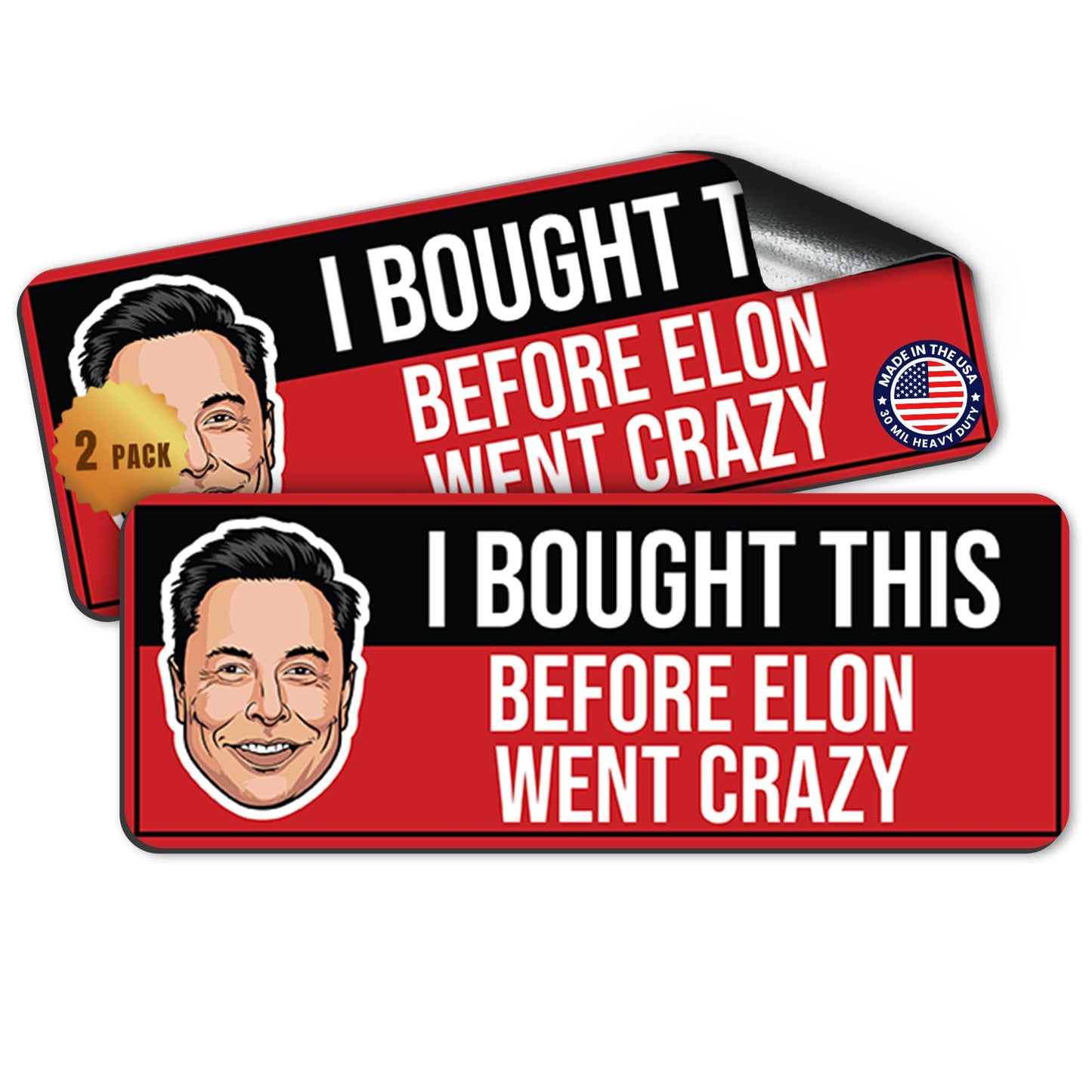 Magnet Me Up I Bought This Before Elon Went Crazy Magnet, 3x8, 2 Pack
