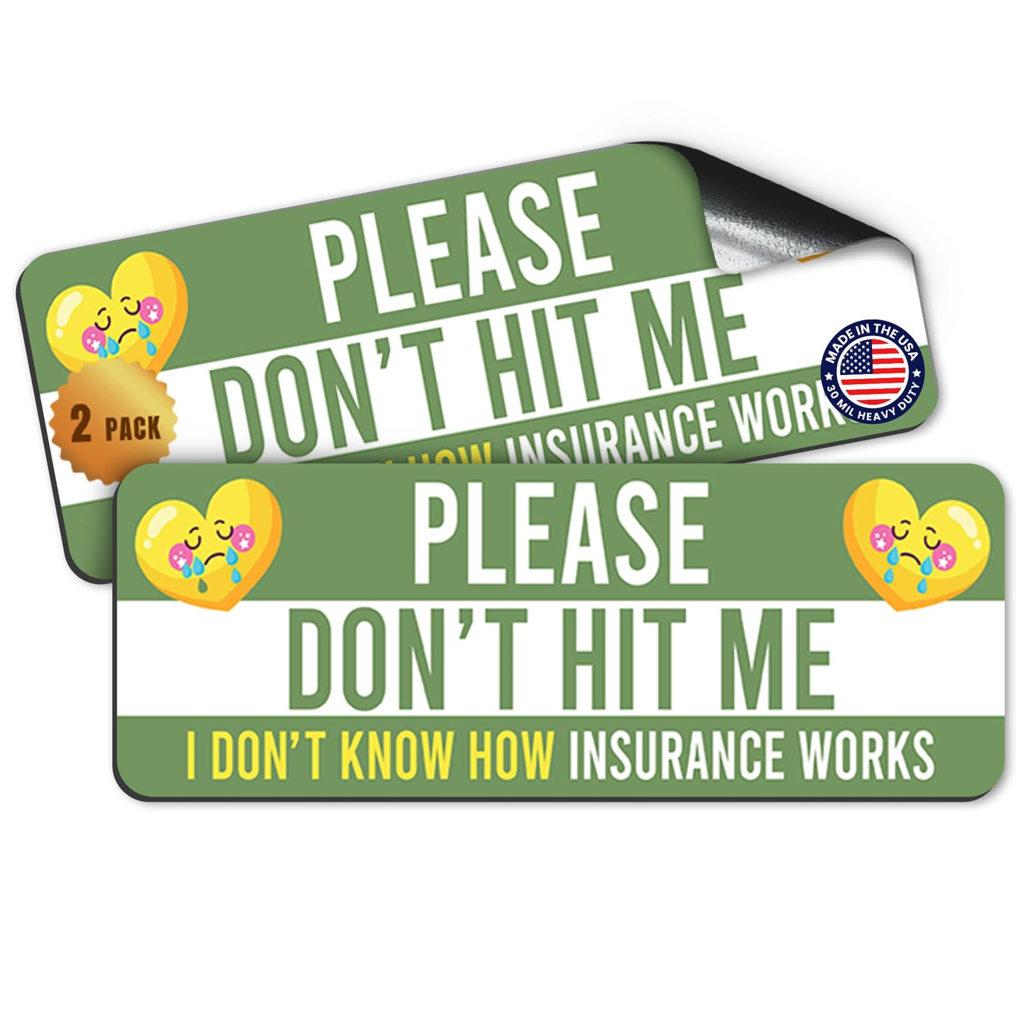 Magnet Me Up Please Don't Hit Me, I Don't Know How Insurance Works, 2 Pack