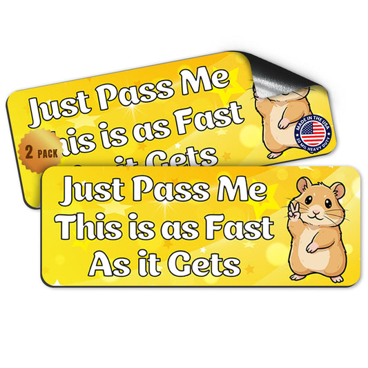 Magnet Me Up Just Pass Me This is As Fast As It Gets, 3x8 Inch, 2 Pack