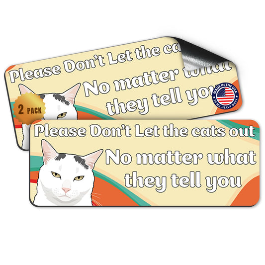 Magnet Me Up Please Don't Let The Cats Out Funny Car, 3x8 Inch, 2 Pack