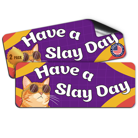 Magnet Me Up Have a Slay Day Magnetic Decal for Cars, 3x8 Inch, 2 Pack