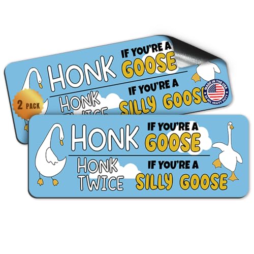 Magnet Me Up Honk If You're A Goose, Twice If Silly Goose, 3x8, 2 Pack