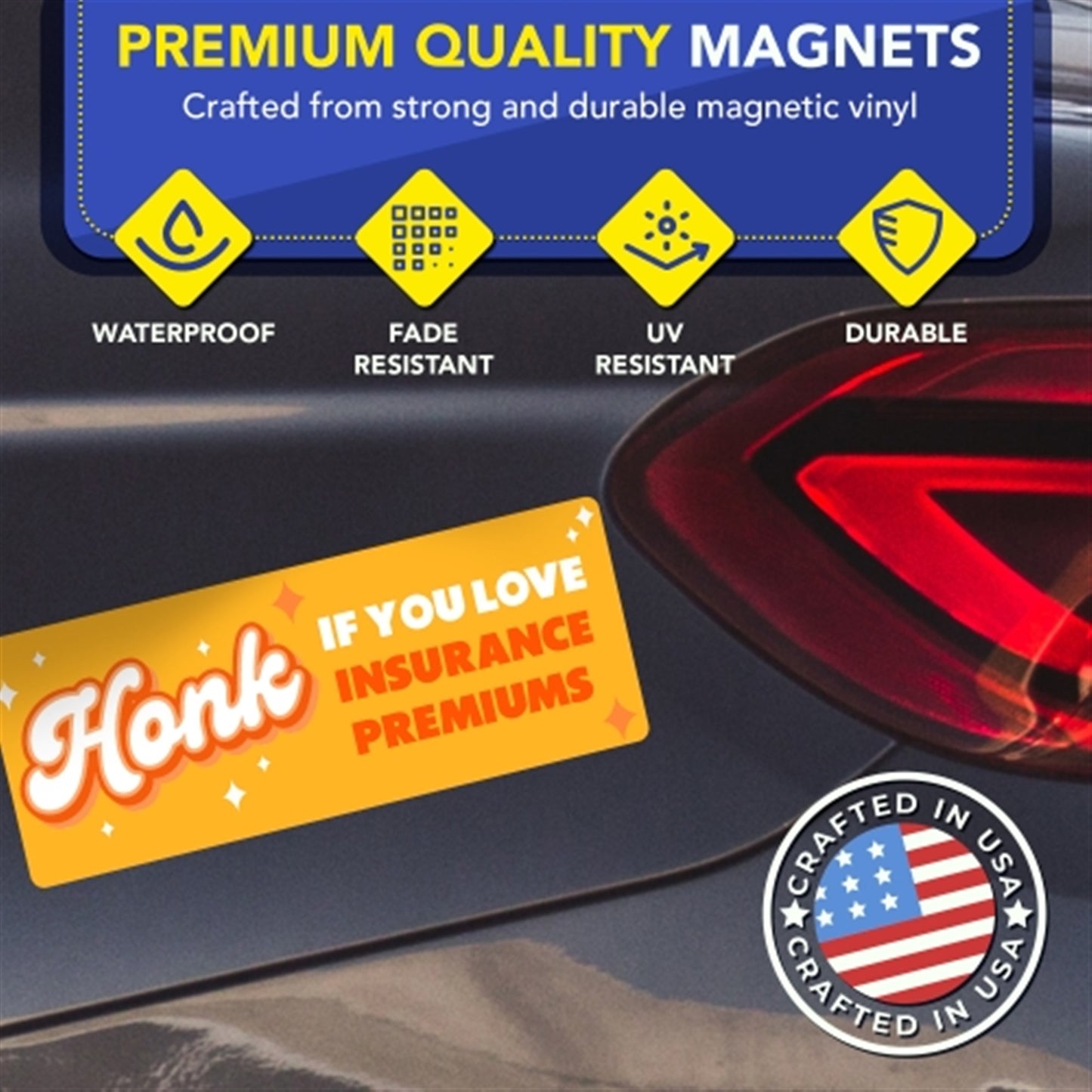 Magnet Me Up Honk If You Love Insurance Premiums Magnet, 3x8, 2 Pack