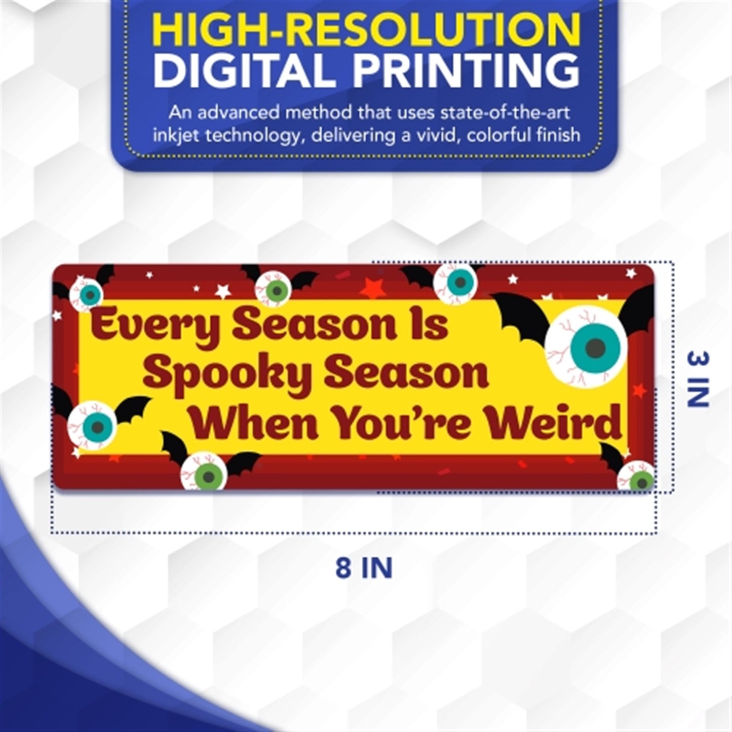 Every Season is Spooky Season When You're Weird, 3"x8" Car Magnet, 2 Pack