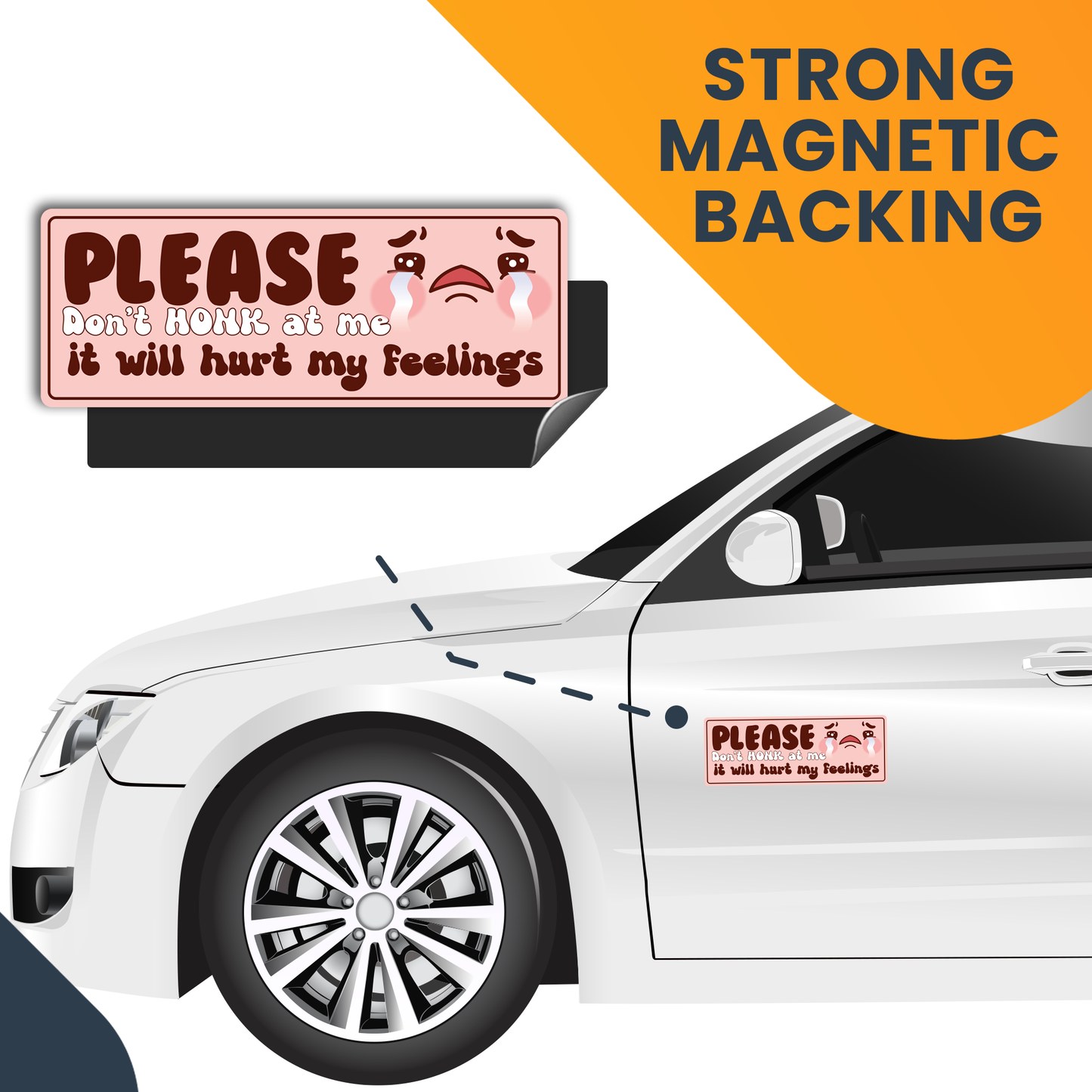 Magnet Me Up Please Don't Honk at Me, It Will Hurt My Feelings, 3x8, 2 Pack