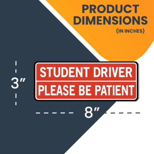 Magnet Me Up Student Driver Please be Patient Magnet, 3x8 Inch, 2 Pack