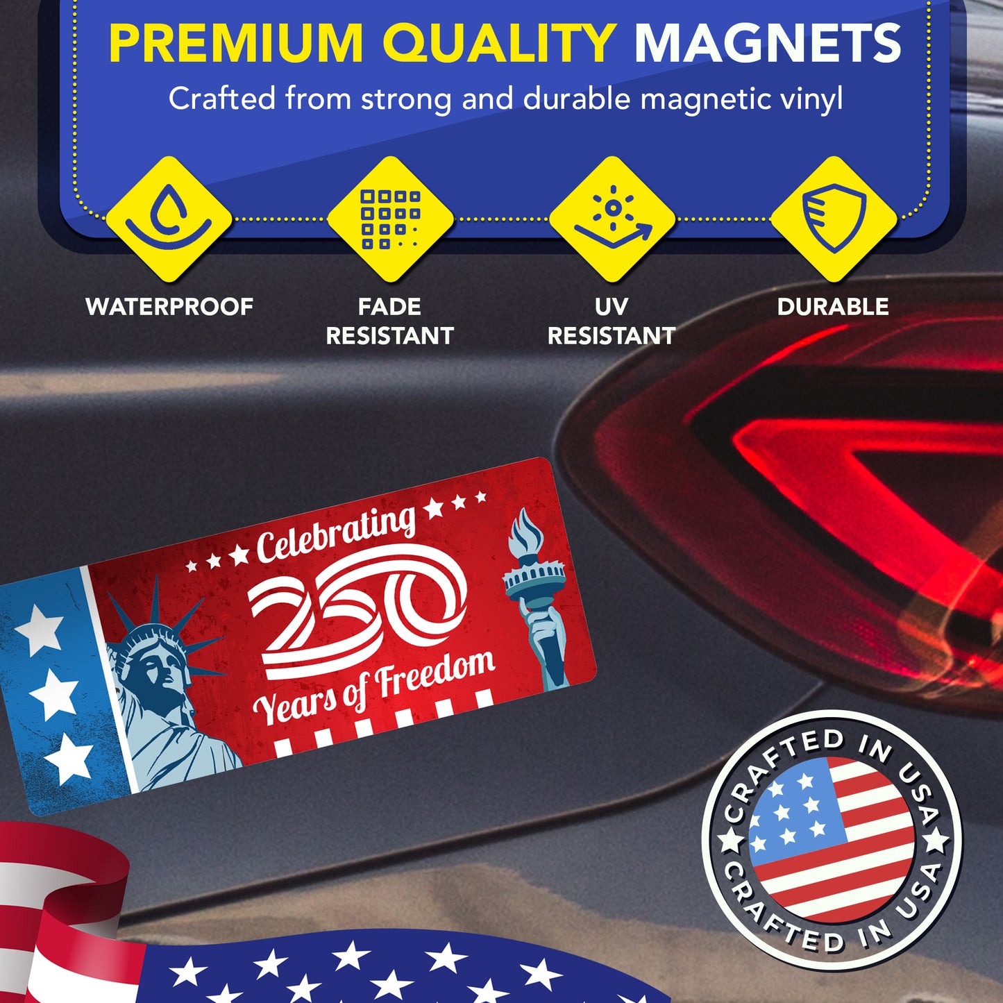 Magnet Me Up Celebrating 250 Years of Freedom Car Magnet, 3x8 Inch, 2 Pack