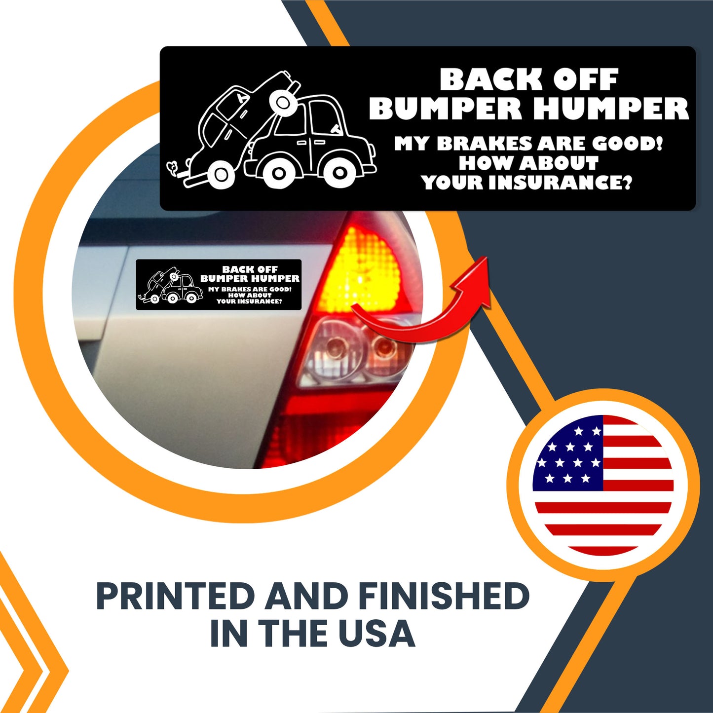 Magnet Me Up Back Off Bumper Humper My Brakes are Good, 3x8 Inch, 2 Pack