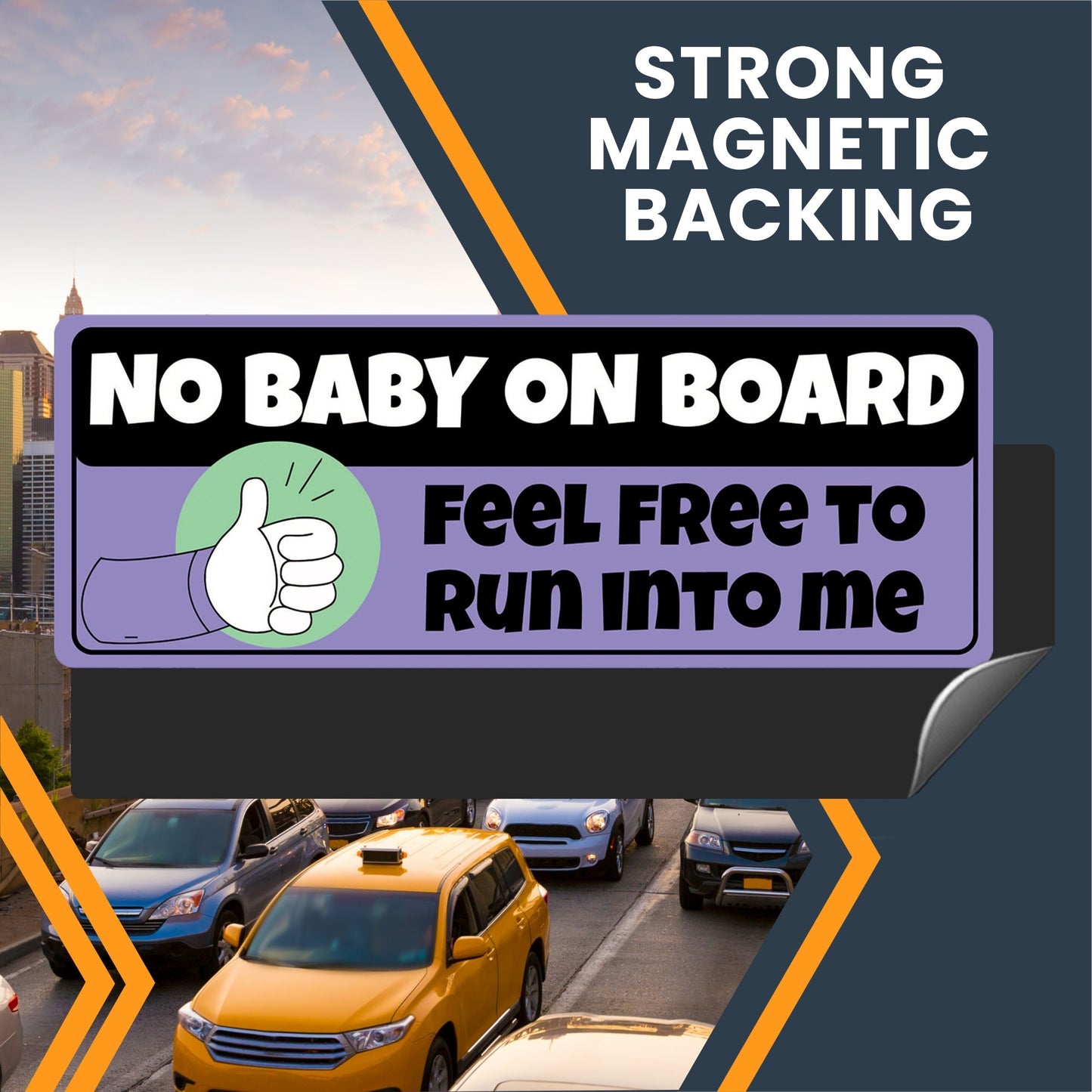 Magnet Me Up No Baby on Board, Funny Car Magnet, Trucks, 3x8 Inch, 2 Pack