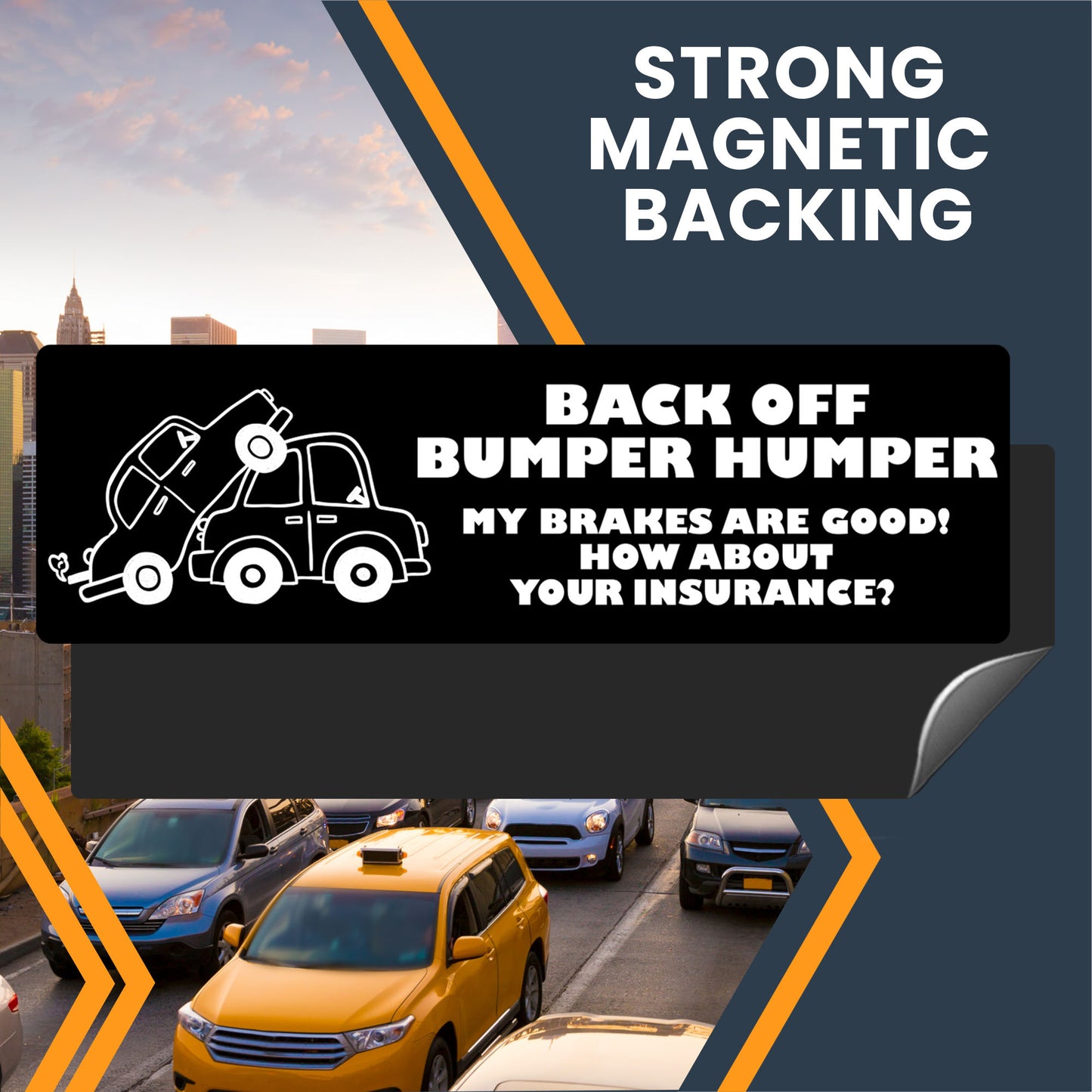 Magnet Me Up Back Off Bumper Humper My Brakes are Good, 3x8 Inch, 2 Pack