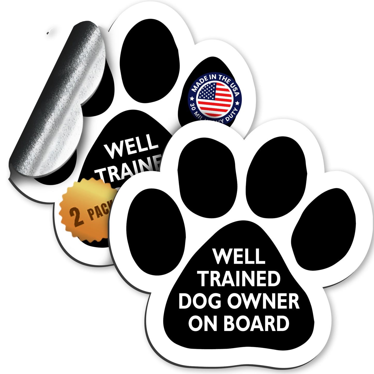 Magnet Me Up Well Trained Dog Owner on Board Pawprint Magnet Decal, 5 Inch, 2 Pack, Heavy Duty Automotive Magnet for Car Truck SUV