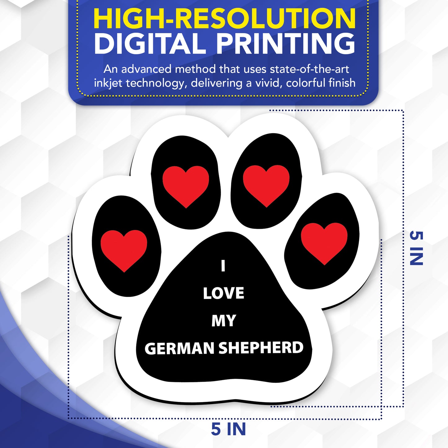 Magnet Me Up I Love My German Shepherd Pawprint Magnetic Decal, 5 Inch, 2 Pack, Heavy Duty Automotive Accessory Magnet for Car Truck and SUV