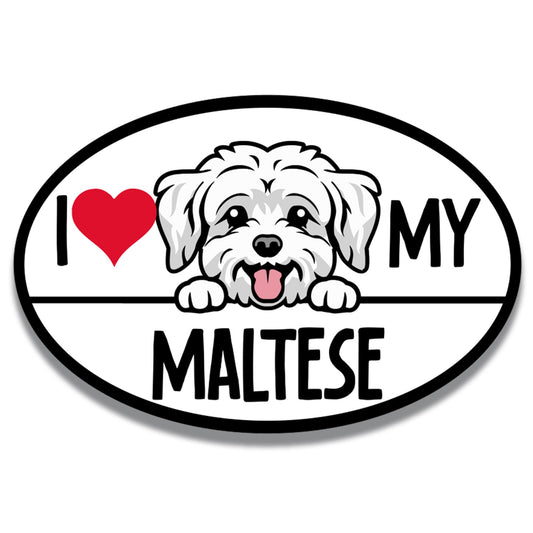Magnet Me Up I Love My Maltese Dog Breed Car Magnet Decal, 4x6 Inches Oval, Decorative Magnet, Charming and Playful Breed