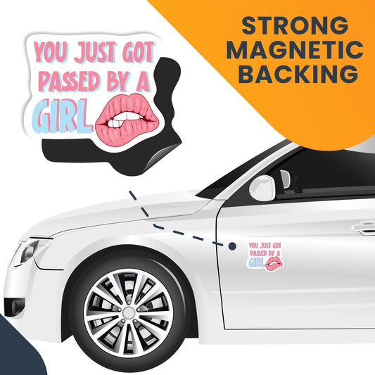 Magnet Me Up You Just Got Passed by A Girl Vehicle Magnet Decal with Lips, 5x4.5 inch, Pink, Female Race Car Driver, for Car, Truck, SUV, Funny Humorous Gag Gift for Women, Caution, Speed