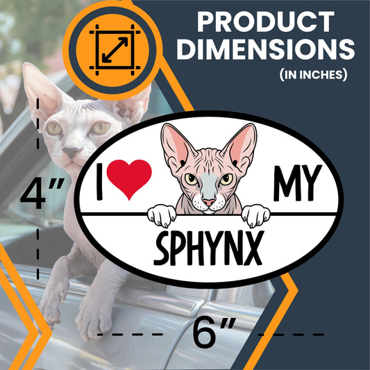 Magnet Me Up I Love My Sphynx Cat Breed Car Magnet Decal, 4x6 Inches, Cute Peeking Cat Bumper Magnet, Feline Car Decal, Pet Lover Gifts