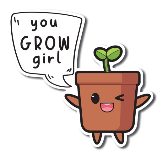Magnet Me Up You Grow Girl Cute Funny Plant Succulent Magnet Decal, 5 inches, Heavy Duty Automotive Magnet for Car Truck SUV Or Any Other Magnetic Surface