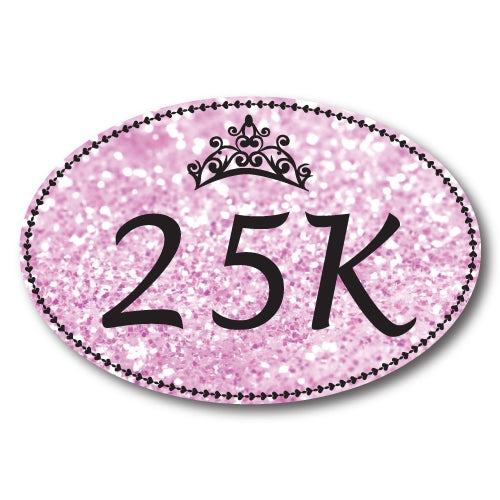 25K Marathon Pink Oval Car Magnet 4x6" Sparkly Princess Themed Heavy Duty Waterproof …