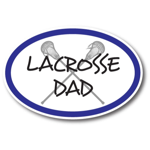 Lacrosse Dad Car Magnet Decal 4 x 6 Oval Heavy Duty for Car Truck SUV Waterproof …